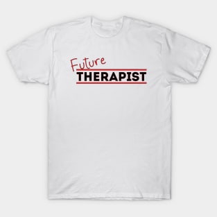 Future Therapist T-Shirt